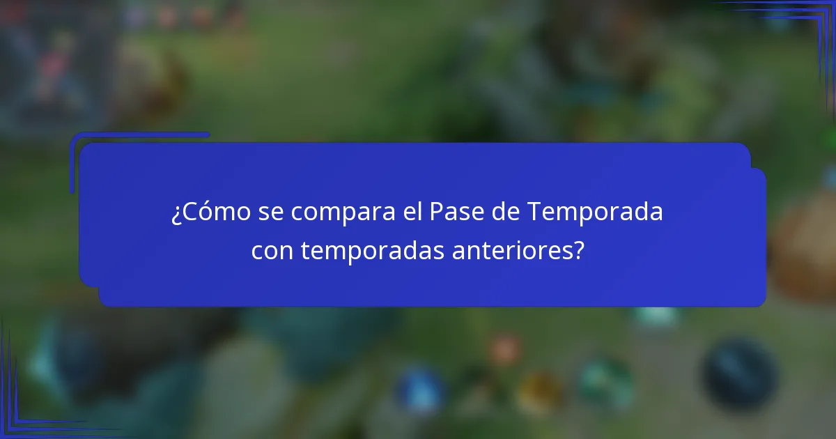 ¿Cómo se compara el Pase de Temporada con temporadas anteriores?