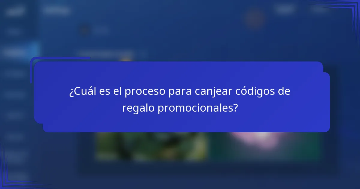 ¿Cuál es el proceso para canjear códigos de regalo promocionales?