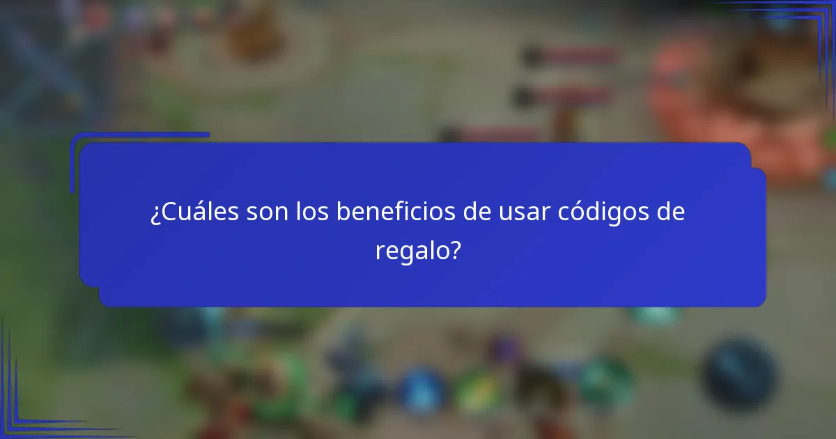 ¿Cuáles son los beneficios de usar códigos de regalo?