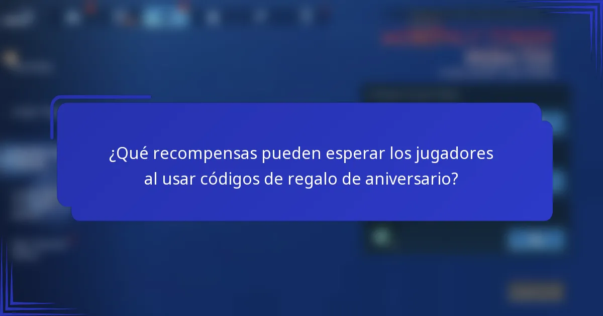 ¿Qué recompensas pueden esperar los jugadores al usar códigos de regalo de aniversario?