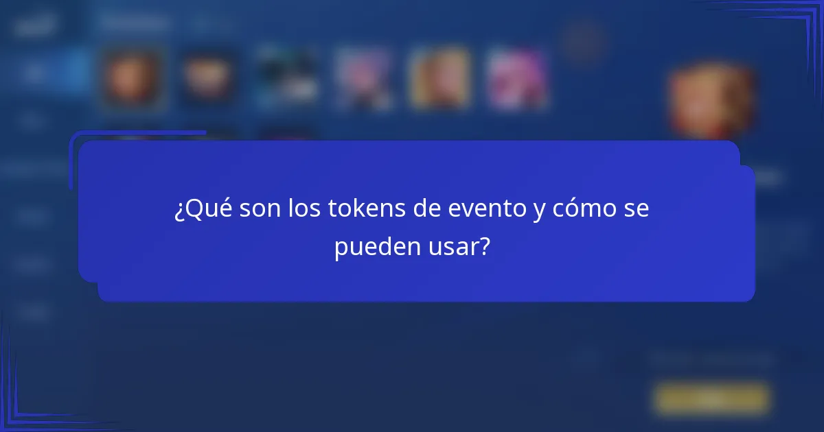 ¿Qué son los tokens de evento y cómo se pueden usar?